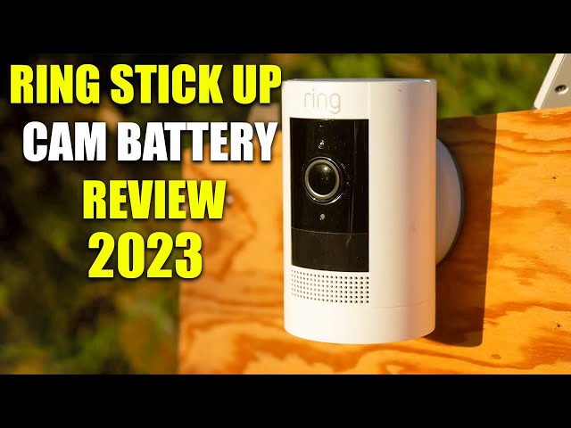 RING STICK UP CAM BATTERY REVIEW [2023] A VERSATILE 