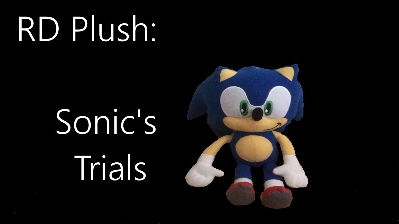RD Plush - Sonic's Trials - YouTube