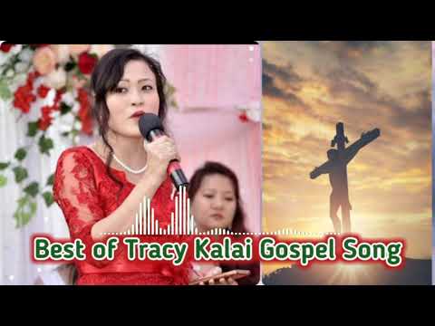 Best of Tracy Kalai Kokborok Gospel song collection 2022 new Gospel  video  kokborokgospelchannel