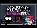 Friday Night Funkin&#39; Mod Showcase: Vs. Stickman! (Story Mode + Freeplay songs)