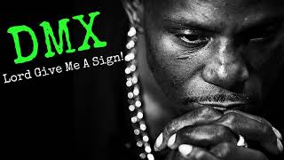 Christian Rap Dmx Lord Give Me A Sign Best Christian Rap Christian Music By Dmx Youtube