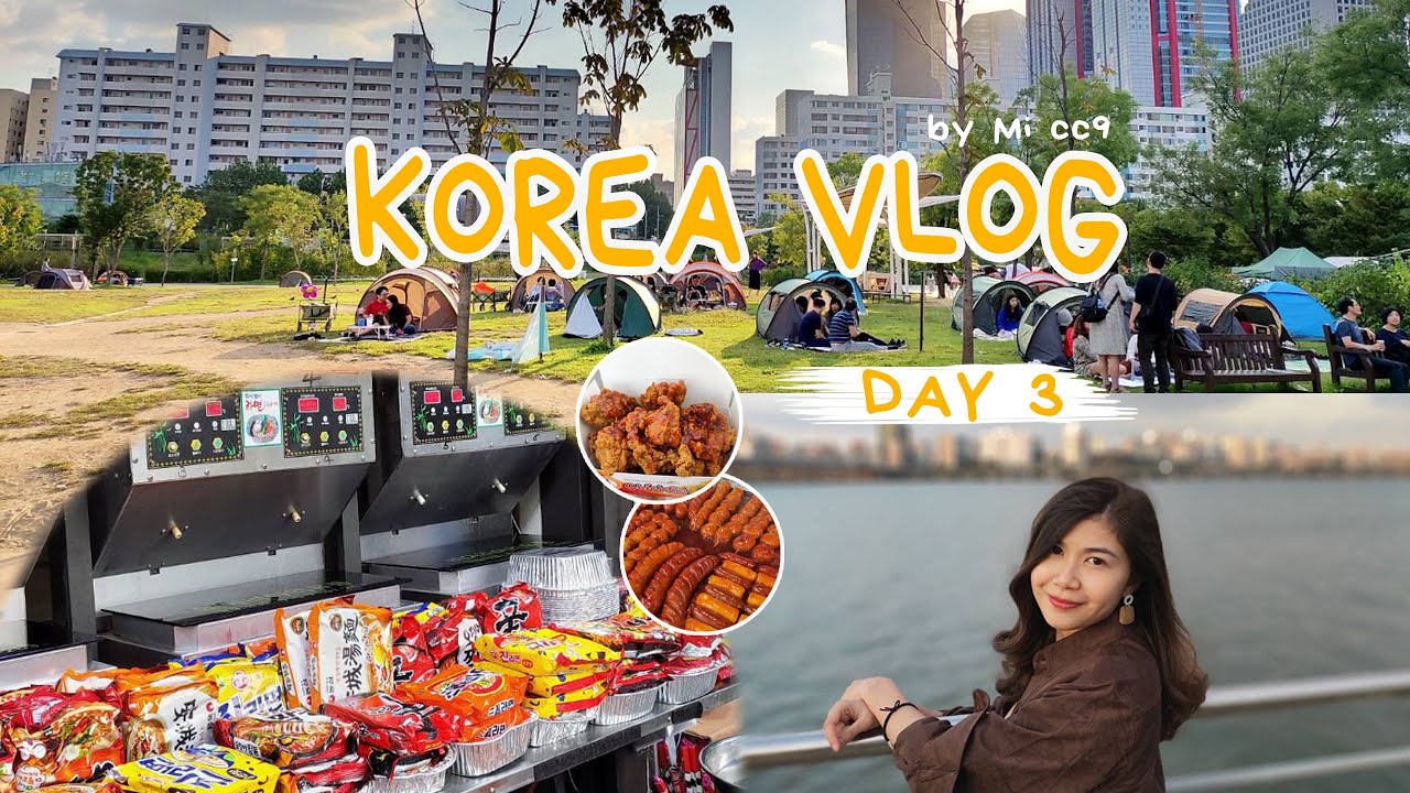 Korea Vlog Day 3 เที่ยวแม่น้ำฮัน(Hangang River Park) \u0026 Cafe