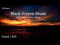*BEST* 10 hours of Relaxing Music for Sleeping, Black Screen Sleep Music, Dark Screen Music S01 E02