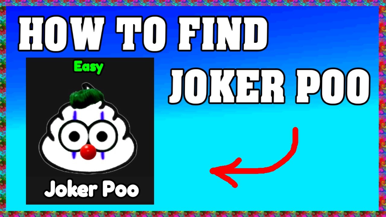 HOW TO FIND JOKER POO in FIND THE POU POOS ROBLOX ! 💩 - YouTube