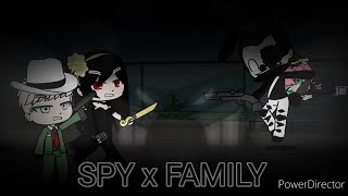 SPY X FAMILY react to Saturday fatality (part 1)