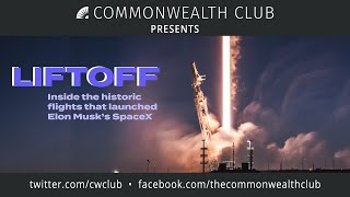 Liftoff—Inside the Historic Flights that Launched Elon Musk Space X