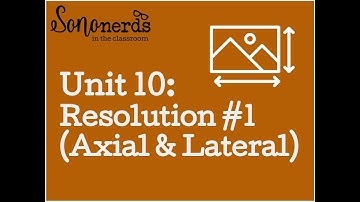 Ultrasound Physics with Sononerds Unit 10