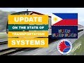 UPDATE | STATE OF TRANSPORTATION SYSTEMS IN THE PHILIPPINES