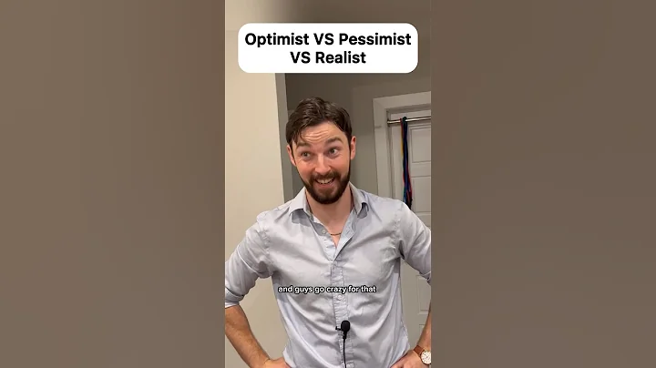 Optimist VS Pessimist VS Realist