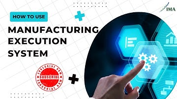 How to use Manufacturing Execution System?