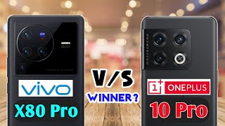 Vivo X80 Pro vs OnePlus 10 Pro - Comparison 😲🔥