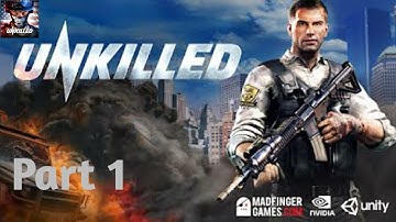 UNKILLED - Walkthrough Gameplay Part 1, Tutorial - Tier 1 HARLEM (Android)