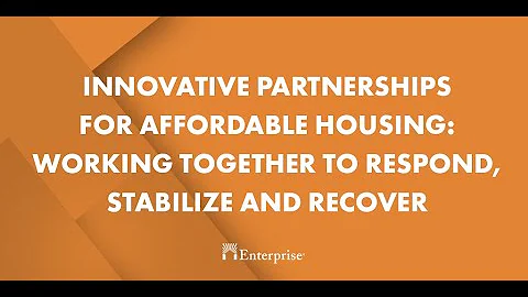 Innovative Partnerships for Affordable Housing: Wo...