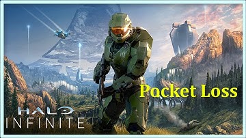 Halo Infinite Packet Loss Issue - Fix