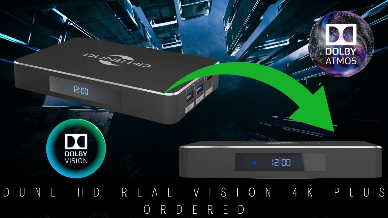 Dune HD Real Vision 4K Plus Ordered Expectations And Content Plan