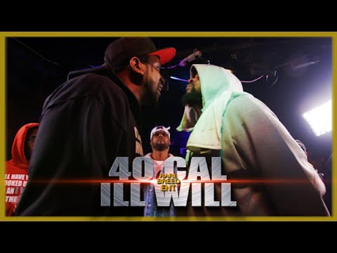 40 CAL VS ILL WILL RAP BATTLE - RBE