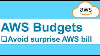 Create AWS budgets in 2 Minutes | Avoid AWS surprise bills by creating budgets notifications
