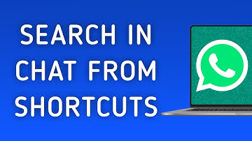 How To Search In Chat From Shortcuts On WhatsApp App On PC (New Update)