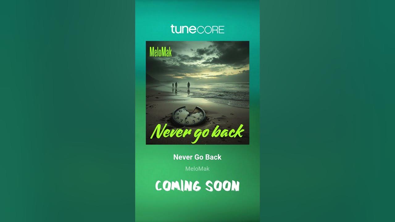 Never go back