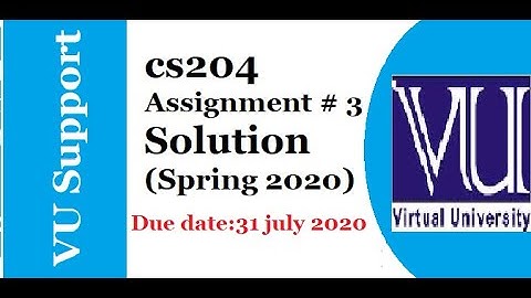 cs204 assignment # 3 solution spring 2020.