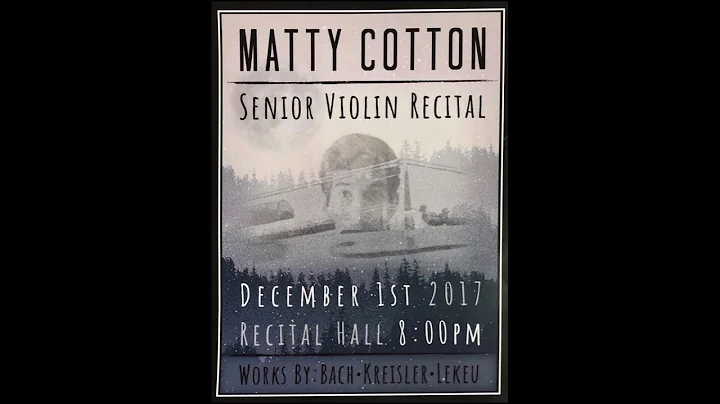 Matthew Cotton Senior Violin Recital 20171201