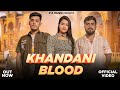 Khandani blood   atul sharma keku sharma new badmashi song 2023 trending