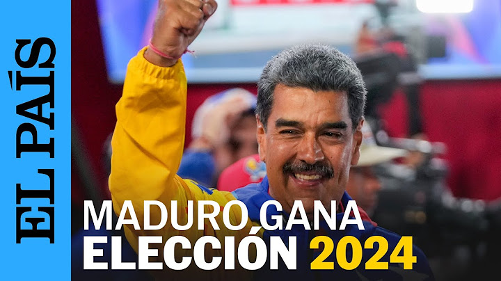 VENEZUELA | Nicolás Maduro gana la elección presidencial 2024 | EL PAÍS