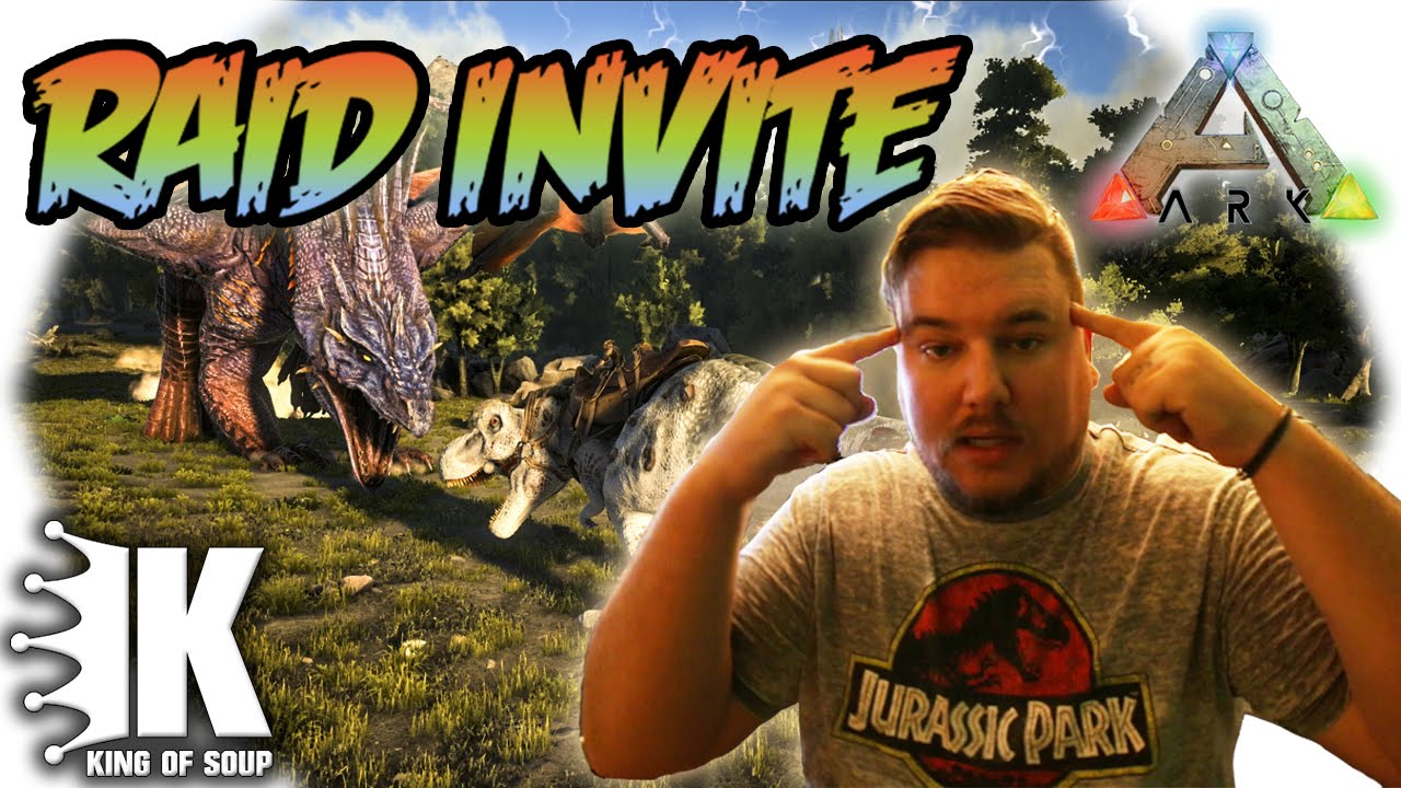 Base Raid Invite | Ark Survival Evolved