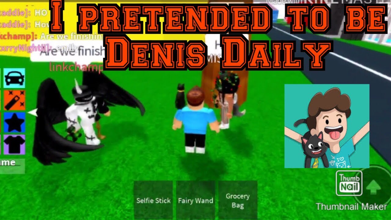 I Pretend To Be Denis Daily To See Peoples Reactions Youtube - denis daily roblox game maker studio