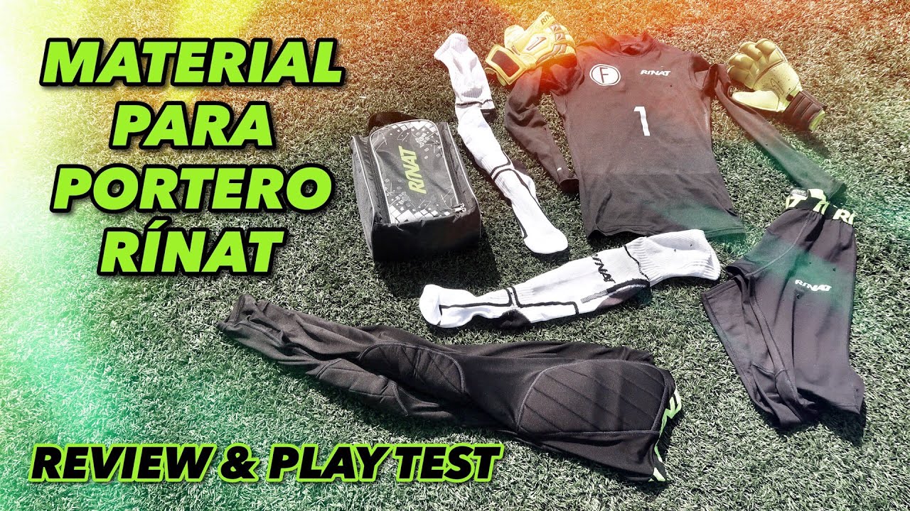 MATERIAL PARA PORTERO RÍNAT | REVIEW & PLAY TEST