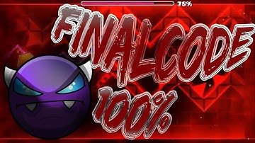 [120Hz] FinalCode by Flukester 100% | (Easy Weekly Demon) Geometry Dash 2.1