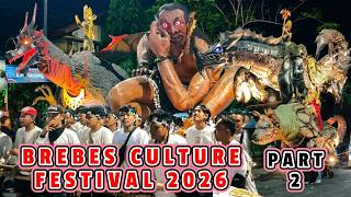 Brebes Culture Festival 2026 - Part 2 | HUT Kemerdekaan RI Ke-81