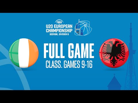 Ireland v Albania | FIBA U20 European Championship 2022 - Division B