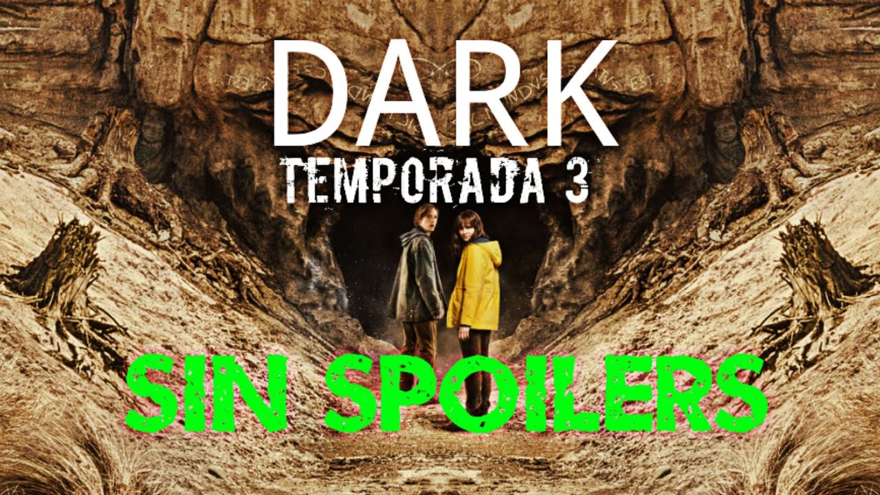 Dark Temporada 3, crítica Sin Spoilers LA JOYA DE LA CORONA - YouTube