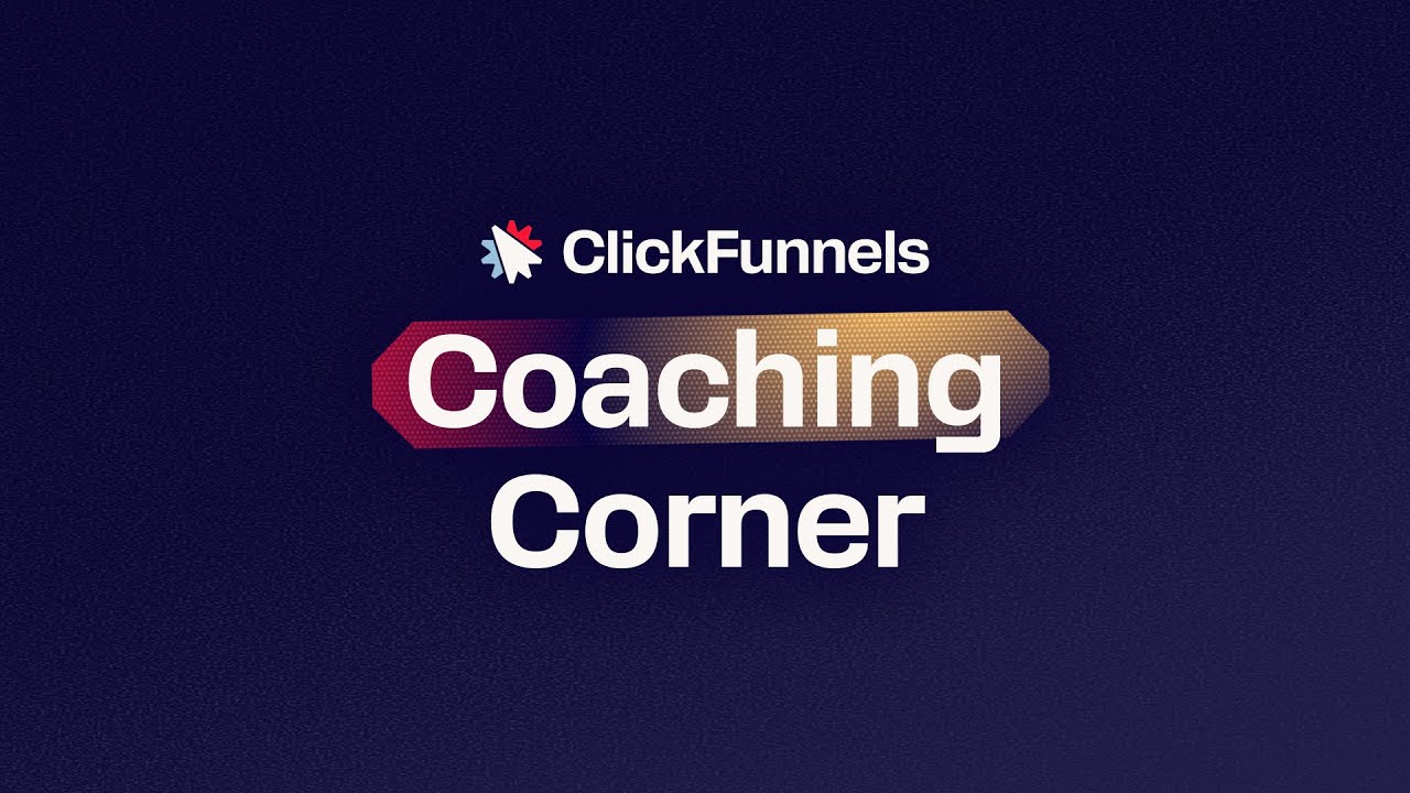 The 3 Core Types of Funnels | Coaching Corner 