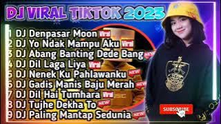 DJ TIK TOK VIRAL TERBARU 2023 - DJ DENPASAR MOON STAYLE THAILAN JEDAG JEDUG FULL BASS