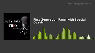 First Generation Panel with Special Guests