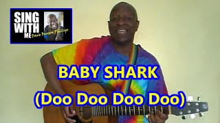 Sing With Me DBP: Baby Shark (Doo Doo Doo Doo)