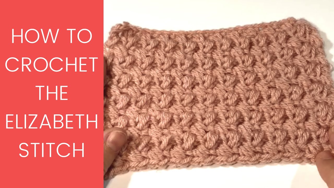 HOW TO CROCHET THE ELIZABETH STITCH / Quick and easy stitch for
