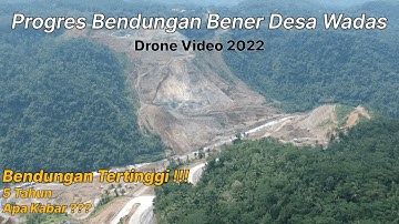 Drone Video, Bendungan Tertinggi di Indonesia !!! Update Proyek Bendugan Bener Terbaru. Purworejo.