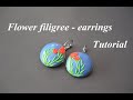 polymer clay flower filigree earrings technique FIMO Tutorial цветочная филигрань из поимерной глины