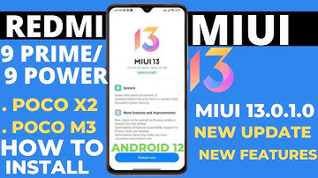 🔴 MIUI 13/Android 12 New Update 😀 : Redmi 9 Power/9 Prime, Poco M3|Install Process