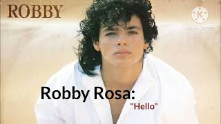 Robby Rosa &quot;Hello&quot;