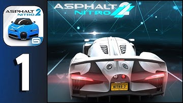 Asphalt Nitro 2 - Gameplay Walkthrough Part 1 (Android,ios)