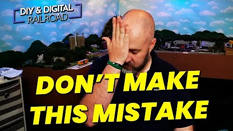 Avoid a common mistake I made when building a model railroad