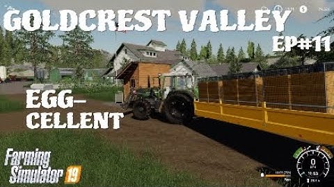 GOLDCREST VALLEY - EGG - CELLENT AUTOLOAD TRAILER FARMING SIMULATOR 19 PS4 -EP#11*