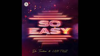 Da Tweekaz & LNY TNZ - So Easy