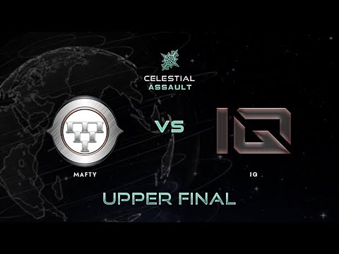 Mafty vs iQ | Celestial Assault Day 2 | Upper Bracket Final