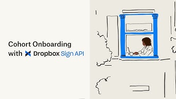 Cohort Onboarding with Dropbox Sign API | Dropbox Sign API | Dropbox