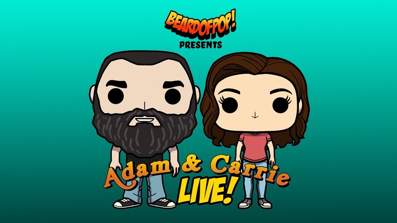 Beard of Pop Wednesday Night Funko Pop Live! With Adam & Carrie!